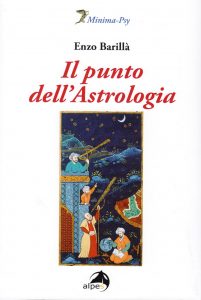 Il libro Il punto dell'astrologia di Enzo Barillà